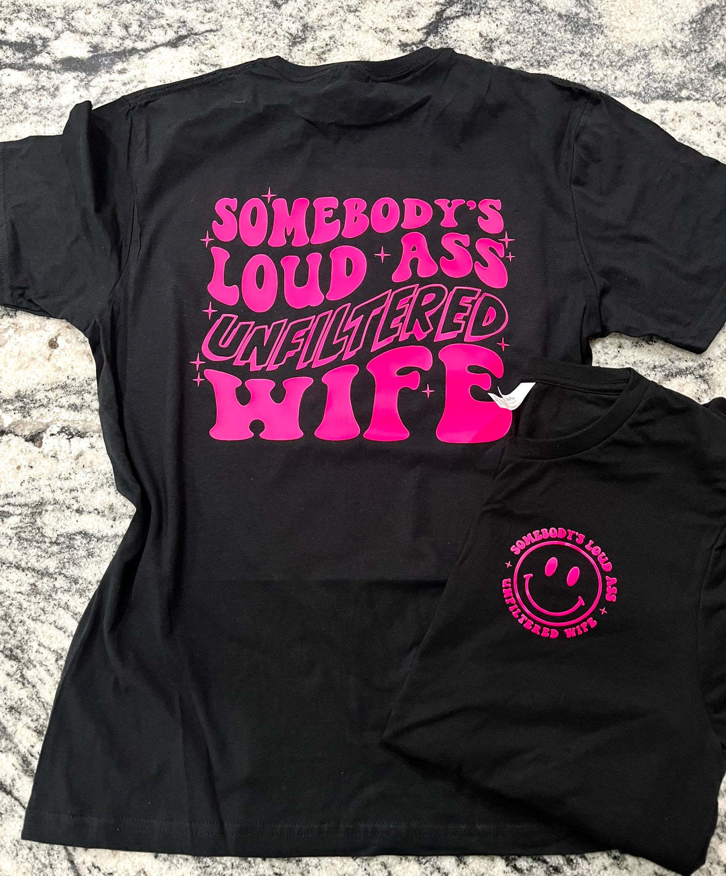 Unfiltered Wife T-Shirt