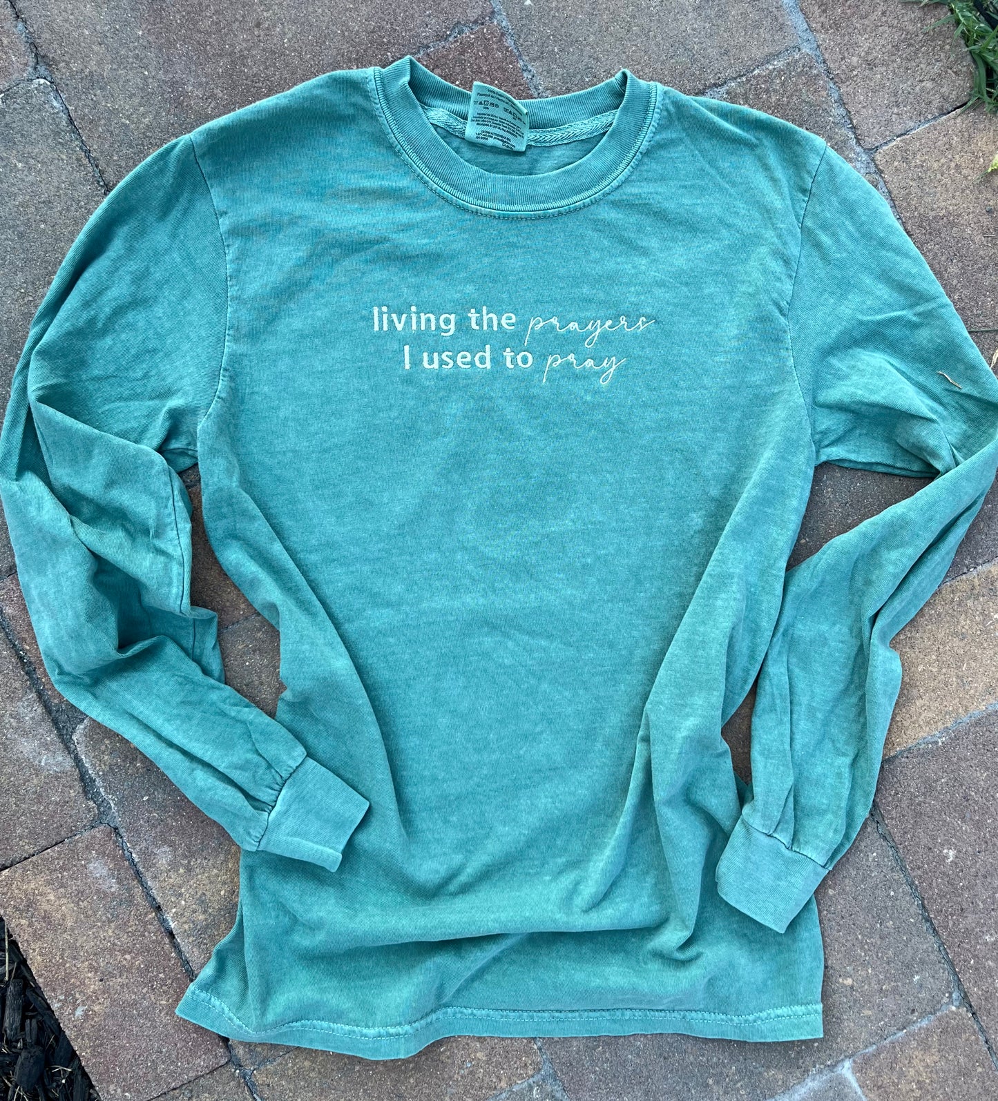 Living the prayers long sleeve