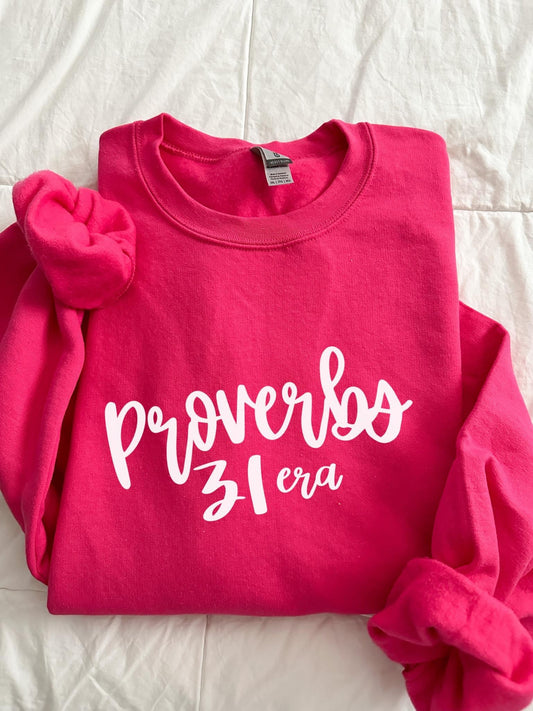 Proverbs 31 era Sweatshirt